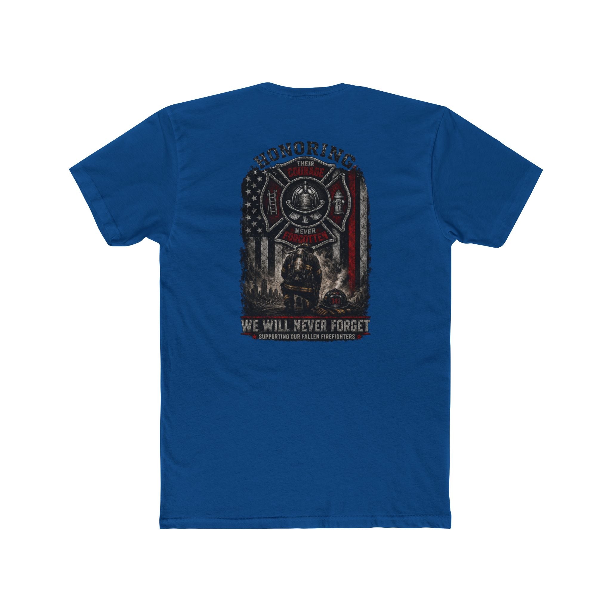 Honoring Fallen Firefighters T‑Shirt — "We Will Never Forget" Memorial Tee