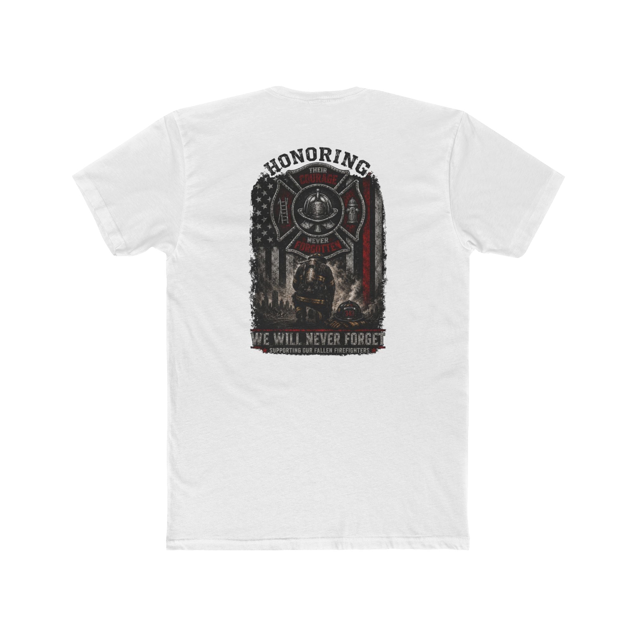 Honoring Fallen Firefighters T‑Shirt — "We Will Never Forget" Memorial Tee