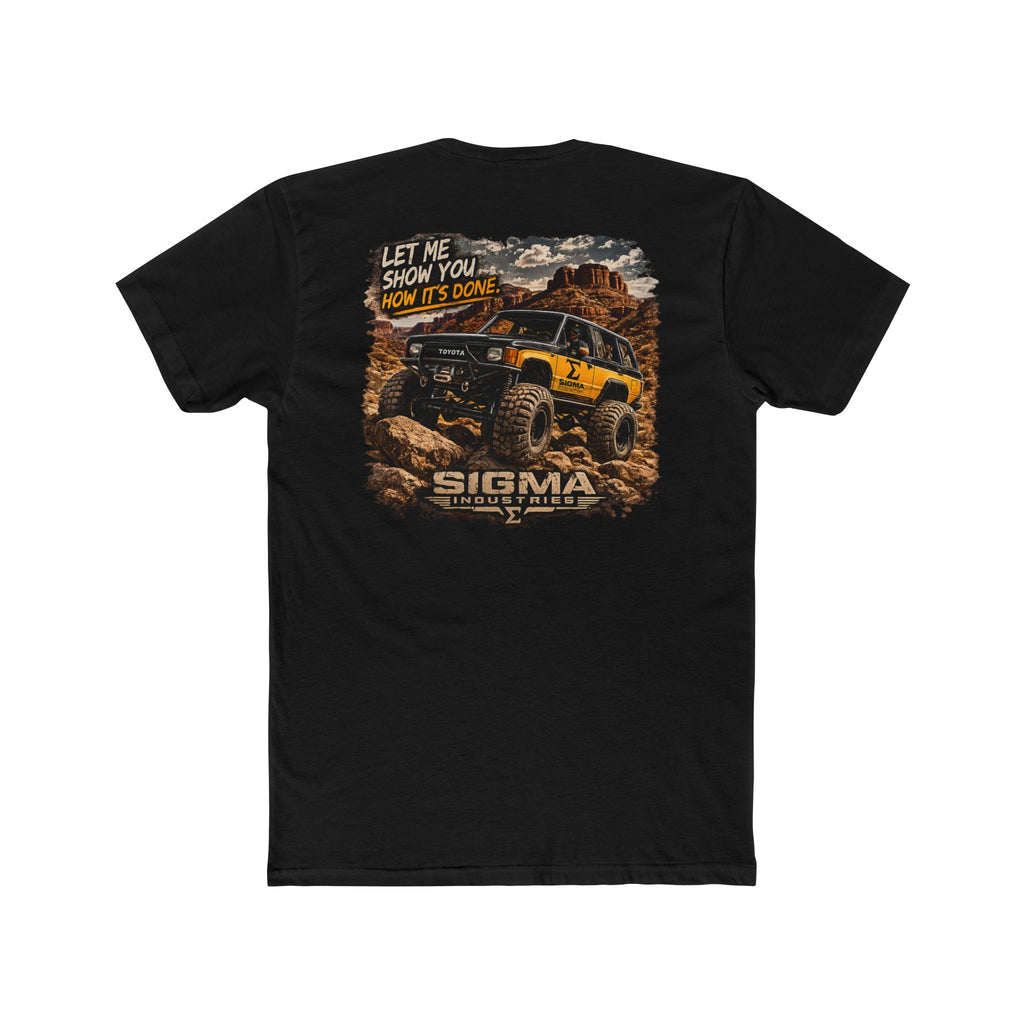 First Gen Off-Road Truck Tee — “Let Me Show You How It’s Done” Sigma Crew Shirt