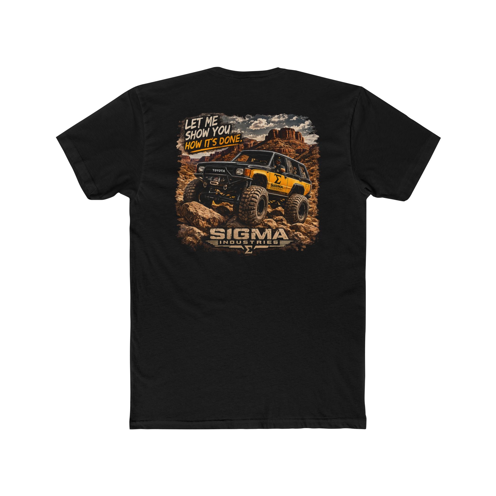First Gen Off-Road Truck Tee — “Let Me Show You How It’s Done” Sigma Crew Shirt
