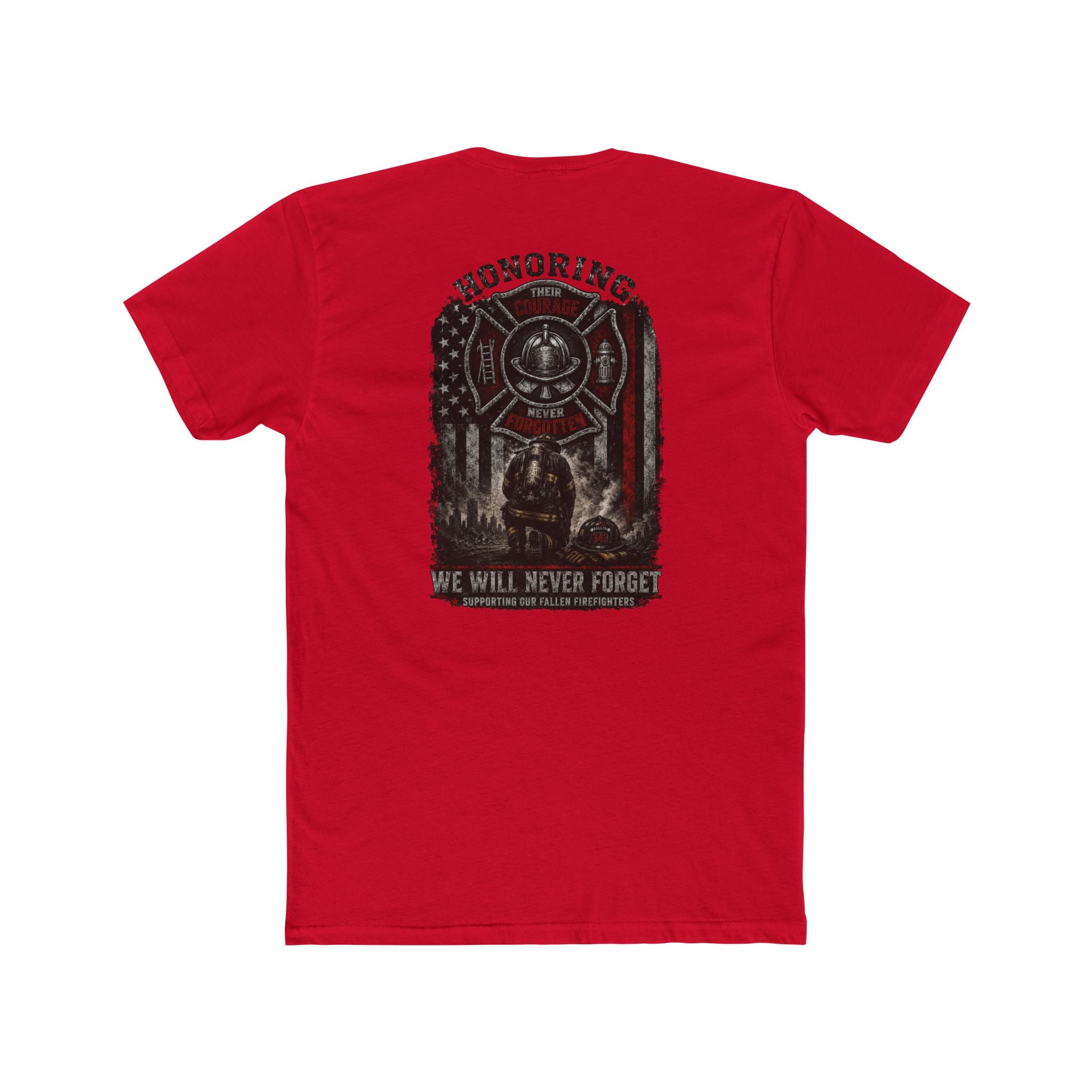 Honoring Fallen Firefighters T‑Shirt — "We Will Never Forget" Memorial Tee