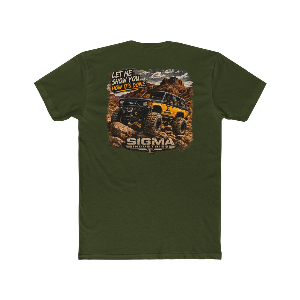 First Gen Off-Road Truck Tee — “Let Me Show You How It’s Done” Sigma Crew Shirt
