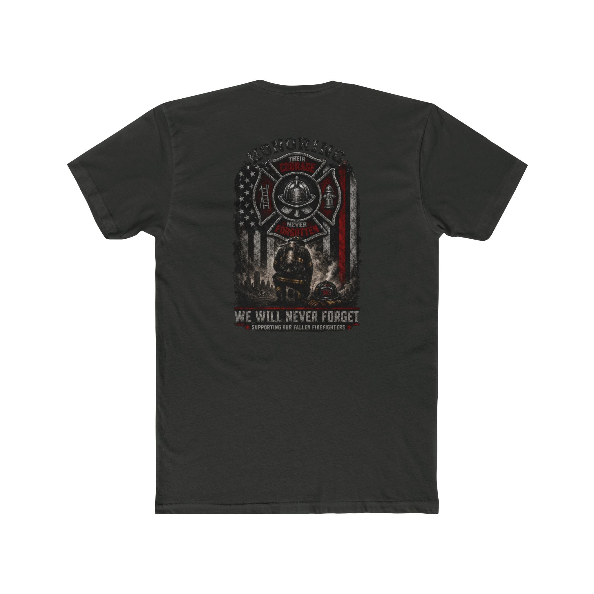 Honoring Fallen Firefighters T‑Shirt — "We Will Never Forget" Memorial Tee