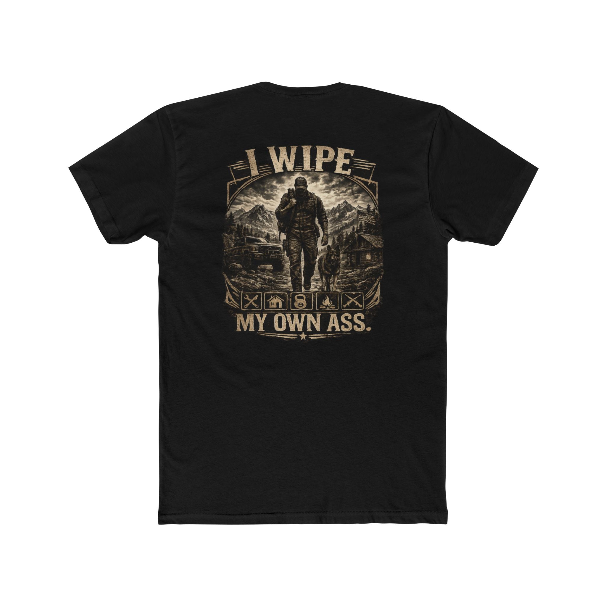 I Wipe My Own Ass Tee — Rugged Outdoorsman Vintage Graphic T-Shirt