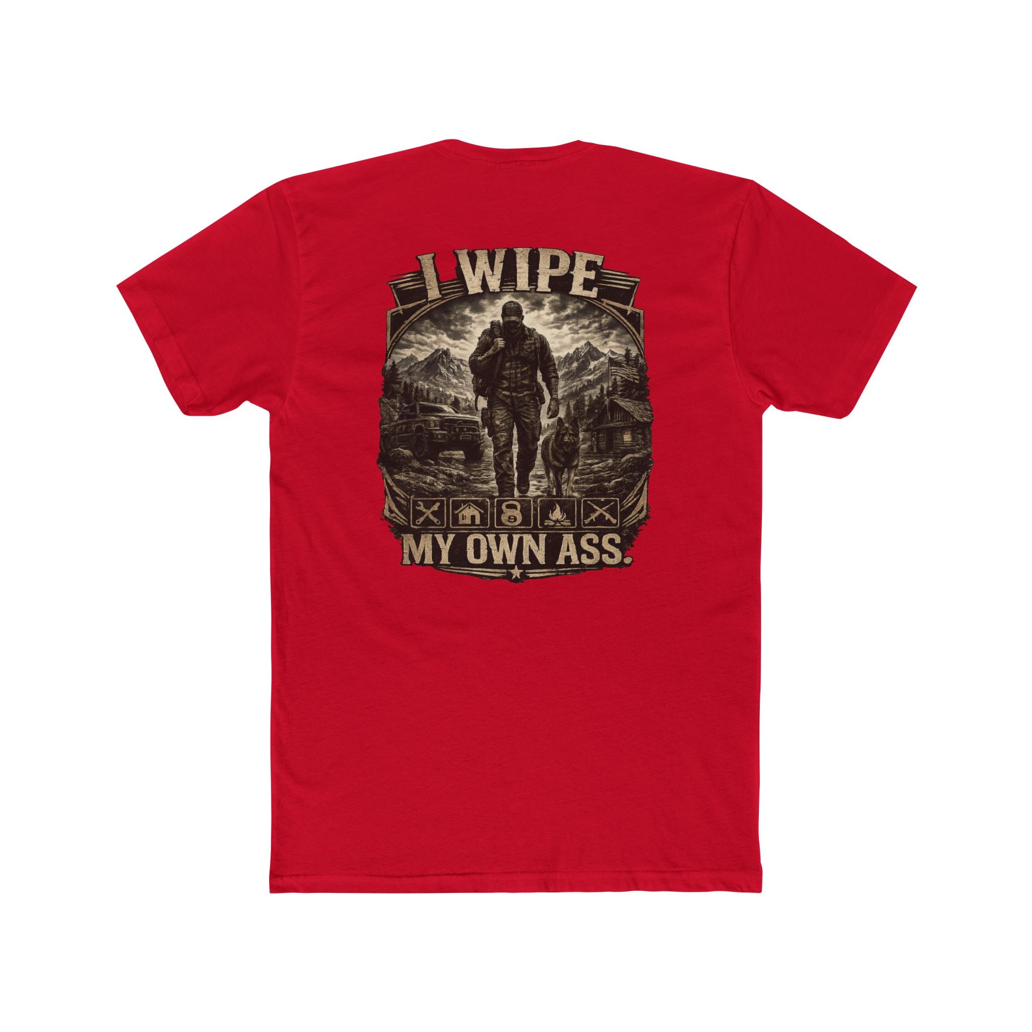 I Wipe My Own Ass Tee — Rugged Outdoorsman Vintage Graphic T-Shirt