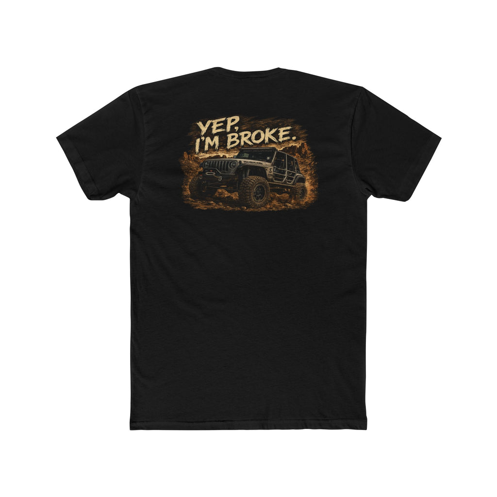 Bankruptcy Starter Kit Off-Road Jeep T-Shirt — "Yep, I'm Broke" Graphic Tee